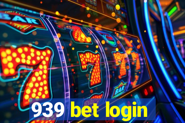 939 bet login